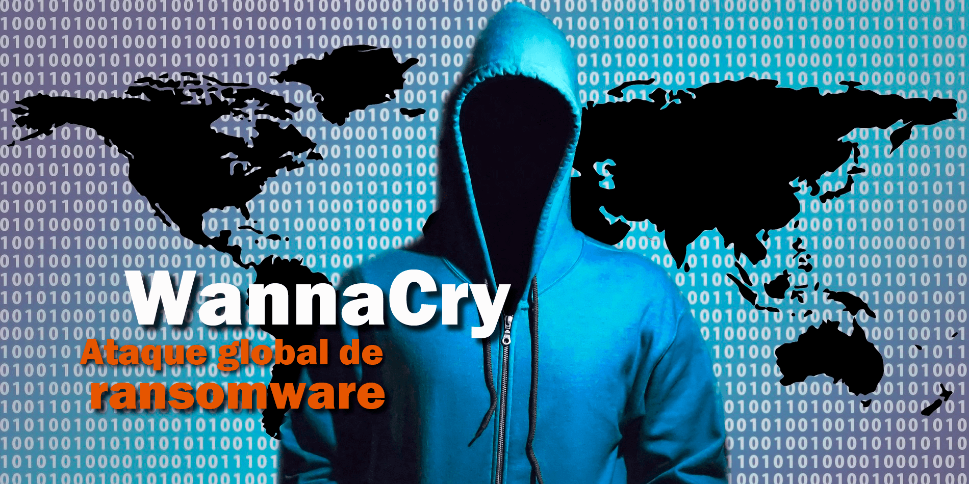 Un ataque global de Ransomware sacude la actualidad tecnológica