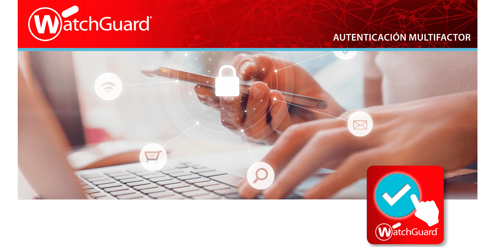 Authpoint: Autenticación MultiFactor para securizar endpoints